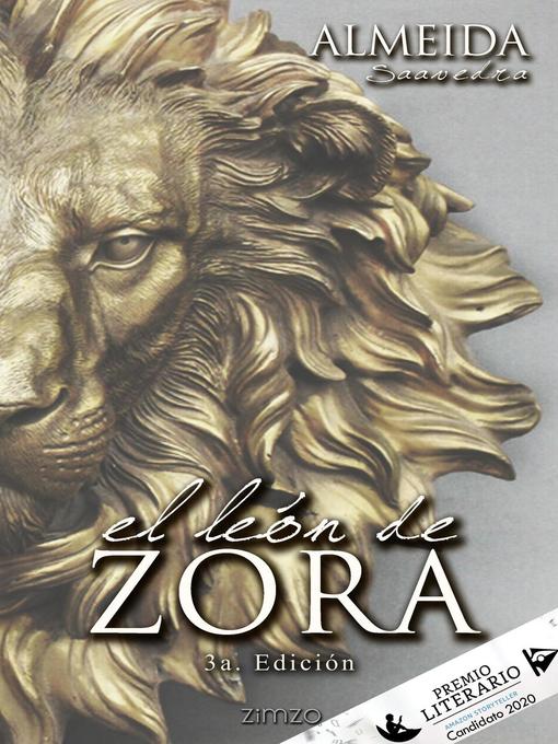Title details for El León de Zora by Isaac Almeida Saavedra - Available